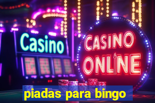 piadas para bingo